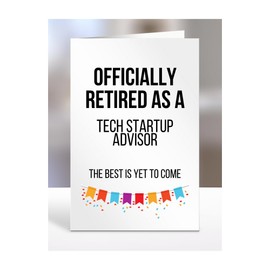 Retirement Card Present for Tech Startup Advisor, Gifts for Men, Women, Grandparents, Officialy Retired as, The Best is Yet to Come, Presents for Christmas, A5-120b_12