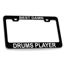 Custom Brother - Best Damn Drums Player Musician Music Black Metal License Plate Auto Tag Frame, S30