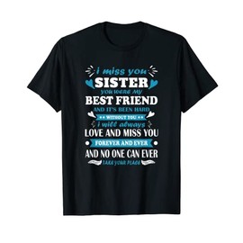I Miss My Sister Always & Forever for Eternity Memorial T-Shirt