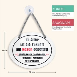 schilderkreis24 Tin Sign Funny Saying "Im Alter ist die Zukunft auf Rosen gebettet" Decorative Pensioner Gift Idea Man Woman 18 x 14 cm