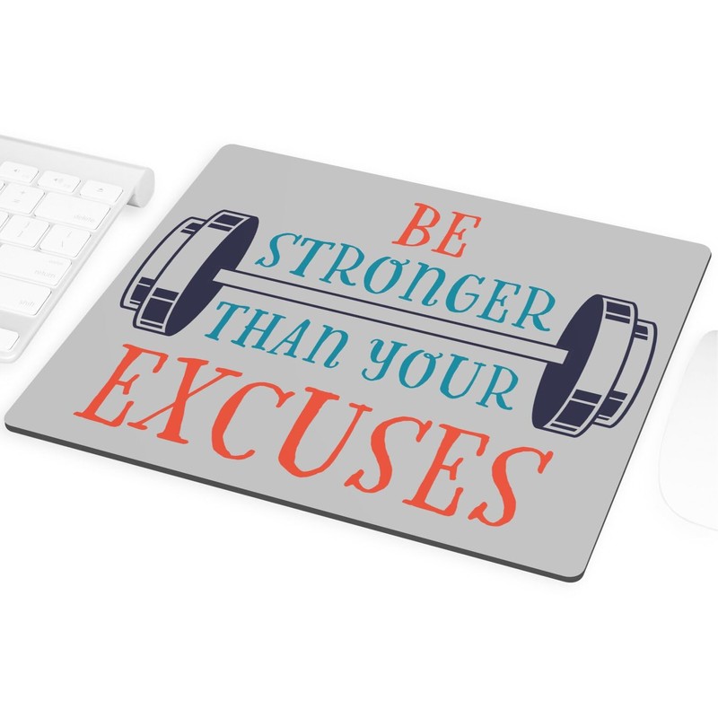 Fabulous Mauspad – Be Stronger Than Your Excuses Sport Fitness