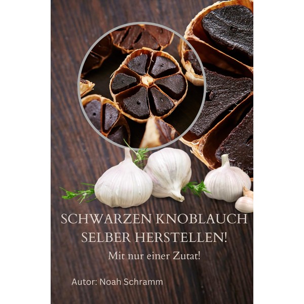 Schwarzen Knoblauch selber herstellen: Mit nur einer Zutat - Vorbereitung,