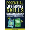 Essential Life & Money Skills for Teens and Young Adults: