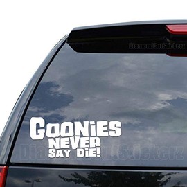 Goonies Never Say Die Decal Sticker Car Truck Motorcycle Window Bumper Laptop Wall Decor - Size (07 inch / 18 cm Wide) - Color (Gloss RED)