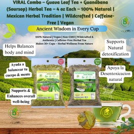 BexpertsUSA – Guayaba(Guava) Leaf Tea (4 oz) + Guanábana (Soursop) Leaves Tea (4 oz) – Wildcrafted Loose Leaf Herbal, Viral Combo – 100% Natural, Vegan, Non-GMO, Caffeine-Free – Traditional Mexican Infusions