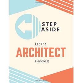Step Aside Let The Architect Handle It: Novelty Two Year Monthly Planner 2021-2022 | Yearly Goal Planner - Architect Calendar | Architect Gifts