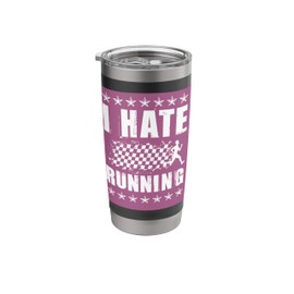 I Hate Running, Funny Runner Running Marathon Race Stainless Steel Insulated Tumbler