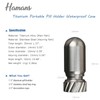 Titanium Small Pill Organizer Keychain Waterproof Pill Container Case Portable