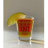 21st Birthday Shot Glass-Novelty Gifts for 21st Birthday-21 Year Old
