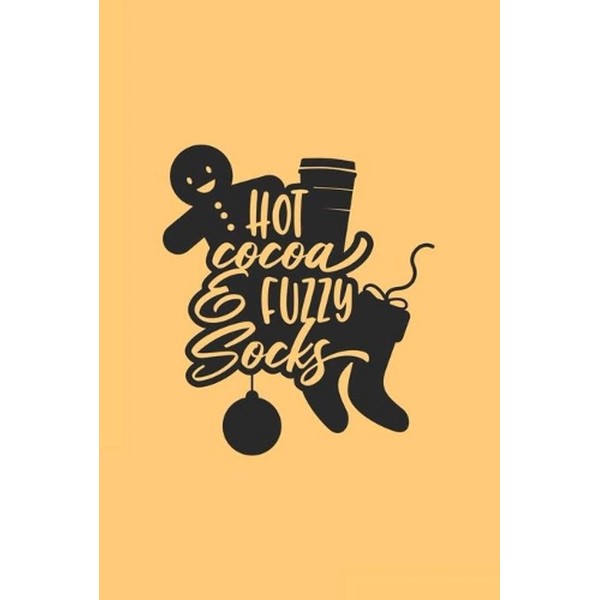 Hot Cocoa & Fuzzy Socks: Funny Christmas Quote With Ginger