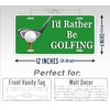 I'd Rather Be Golfing License Plate Golf Ball Golfer Auto