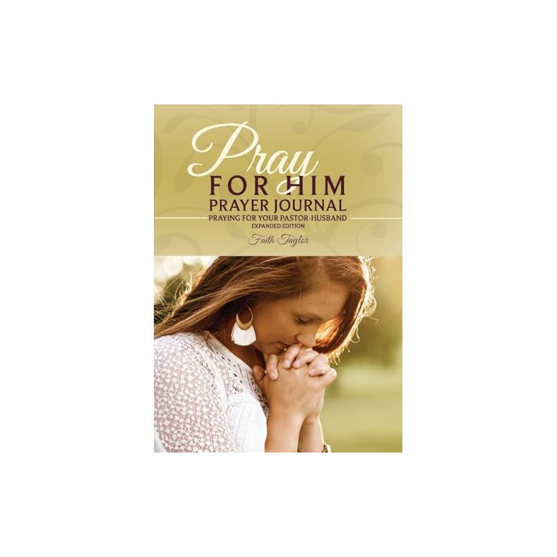 Pray for Him Prayer Journal