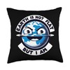 Earth Is Not Flat Humor Planet Design Throw Pillow