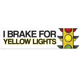 I Brake for Yellow Lights Bumper Magnet| Versatile Bumper Magnet for Safety Conscious Drivers - Drive Smart, Stay Safe| Made in The USA