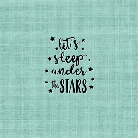 Sweet Grass Stamps Let's Sleep under Stars UNMOUNTED Rubber Stamp Camping Hiking Backpacking #25