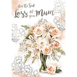 On The Sad Loss Of Your Mum Roses Design Sympathy Condolence Bereavement Card