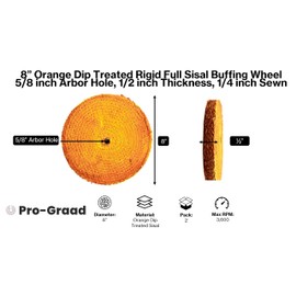 Pro-Graad 8" Orange Dip Treated Hard Rigid Sisal Buffing Wheel – 5/8" Arbor Hole, 1/2" Thick, 1/4" Sewn – Heavy-Duty Cut Buffing & Polishing for Steel, Stainless Steel, & Ferrous Metals -2-Pack