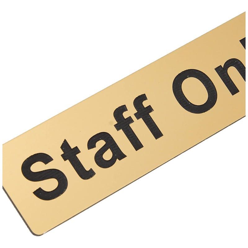 Caledonia Signs 59080 Staff Only Label, Engraved Brass Effect Pvc,