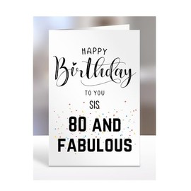 80th Birthday Card for Sis, Happy Birthday, Gifts for Men or Women, Presents for Christmas, 80 and fabulous, 80 years old, Greetings Card, A5-98_162
