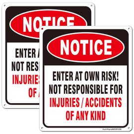 Notice Enter at Own Risk Not Responsible for Injuries or Accidents Sign, 2Pack Caution Safety Signs, 10"x8.6" Rust Free Reflective Aluminum, Fade Resistant, Weather Resistant, UV Protected, Easy to Mount