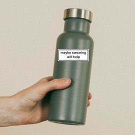 Maybe Swearing Will Help Sticker Funny Meme Cute Trendy Stickers Laptop Water Bottle Notebook Phone Car Decals