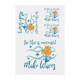 4 x 'Be Like A Mermaid ' Temporary Tattoos - Water Resistant, Skin-Safe, Non-Toxic Transfers, Mixed Sizes (TO00072642)