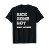 Battle Bot Shirt Kick Some Bot Robot Activate T-Shirt