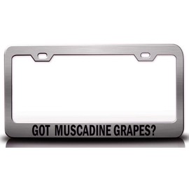 Custom Brother - GOT Muscadine Grapes? Food Vegetable Fruit Metal Car SUV Truck License Plate Frame Ch z18
