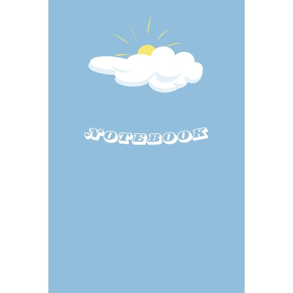 Notebook: Sunshine and Clouds in the Blue Sky Journal Diary,