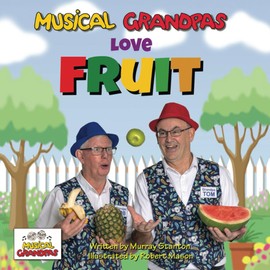 Musical Grandpas Love Fruit