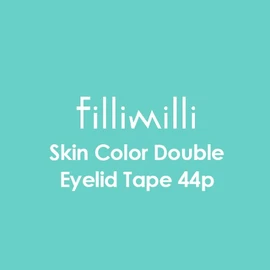 FILLIMILLI Skin Color Double Eyelid Tape 44p