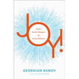 Joy!: God's Secret Weapon for Every Believer