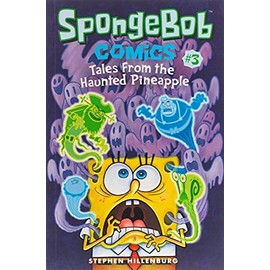 SpongeBob Comics: Book 3: Tales from the Haunted Pineapple