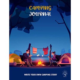 Camping Journal : Write your own camping story - Let's Camp - Black Pub - NY: Camping Journal & RV Logbook, adults and kids Campsite Adventure ... Trip Log Book, Retirement Travel Gifts