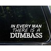 in Every Man There is A Dumba$$ - 8-3/4" x