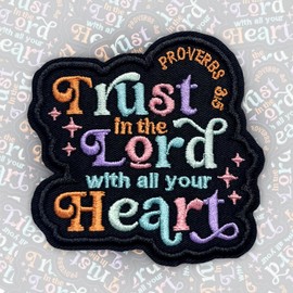Trust in The Lord with All Your Heart Patch 3 Inches Cross Christian, Jesus, Bible Verse, Iron On/Sew On Embroidery Fabric Applique Patches for Trucker Hats Clothes Backpack DIY Accessories Mom Gifts