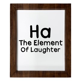 Los Drinkware Hermanos Ha. The Element Of Laughter - Funny Decor Sign Wall Art In Full Print With Wood Frame, 14X17