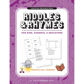 Riddles and Rhymes: Christian Themes: Christian Themes: Christian Riddles