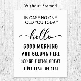 In Case No One Told You Today, Hello, Good Morning, I Believe In You, Motivational Classroom Quotes, School Positive Quotes, Classroom Wall Decor, Unframed (I BELIEVE, 8X10 INCH)