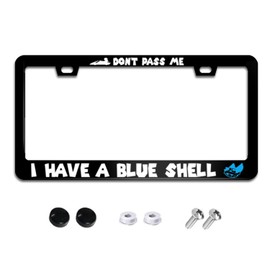 Totedih Don't Pass Me I Have A Blue Shell License Plate Frame Funny Personalise Stainless Steel Design Compatible with Standard License Plate 12 x 6 Inch