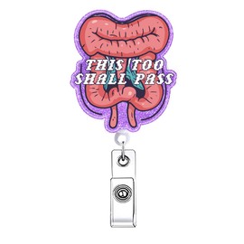 Funny This Too Shall Pass GI Badge Reel Retractable Gastroenterology Gifts Healthcare Badge Holder with Alligator Clip Fun Nursing Nurse CNA RN Badge Clip Medical ID Card Nurse Accessories for Work