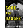 Book and Dagger: How Scholars and Librarians Became the Unlikely