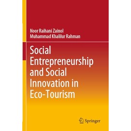 Social Entrepreneurship and Social Innovation in Eco-Tourism