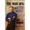 Evil Thoughts: Wicked Deeds
