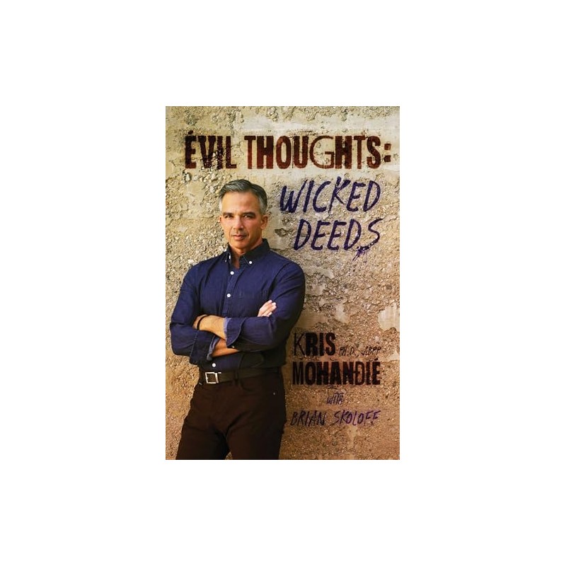 Evil Thoughts: Wicked Deeds