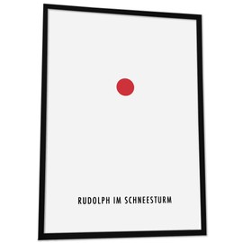 JUHMI Xmas Poster, A4 (21 x 29 cm) Decoration with Saying for Christmas, Living Room Wall Decoration, Bedroom, Kitchen Decoration with and without Frame, Rudolph The Red Nose Reindeer in a Snowstorm