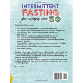  Intermittent Fasting For Women Over 50: The complete guide to reactivating your metabolism, losing weight and having a healthy and energetic body. Includes meal plans with over 150 healthy