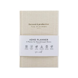 ADHD Planner for Adults: Focus Planner For Productivity - A planner for Neurodivergent Brains - Organization, Goal-Setting, and Time Management - Gift for Men and Women with ADHD - Linen Beige