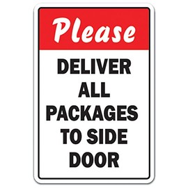 Please Deliver All Packages to Side Door Decal Truck delivery unloading | Indoor/Outdoor | 9" Tall