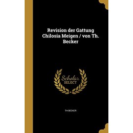 Revision der Gattung Chilosia Meigen / von Th. Becker